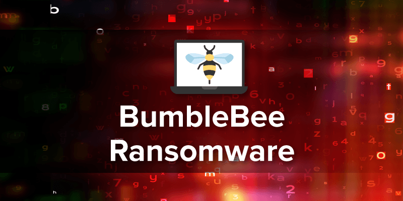 Inside BumbleBee: A Malware Loader On The Rise