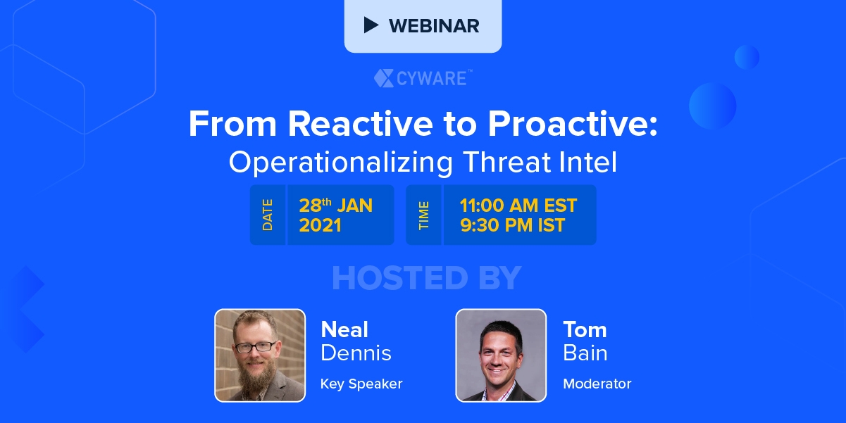 [Webinar] From Reactive to Proactive: Operationalizing Threat Intel