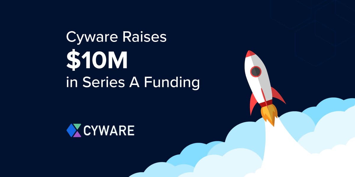 Cyware Raises $10M for its Cyber Fusion Solution to Automate Threat Intelligence and Response - Featured Image