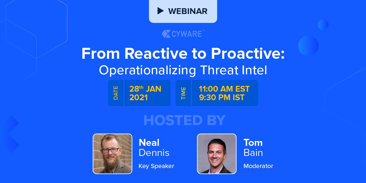 [Webinar] From Reactive to Proactive: Operationalizing Threat Intel - Featured Image